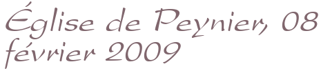 Église de Peynier, 08 février 2009