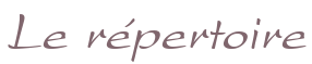 Le répertoire